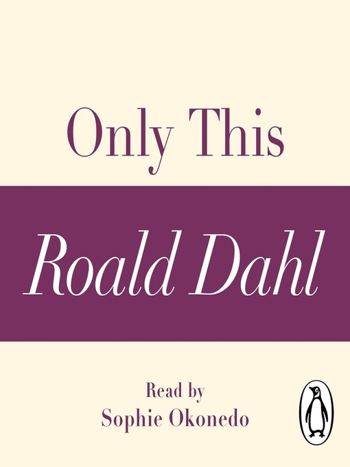 Title details for Only This (A Roald Dahl Short Story) by Roald Dahl - Available